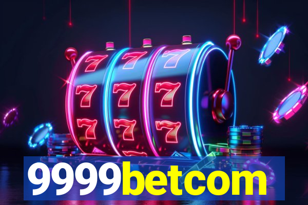 9999betcom
