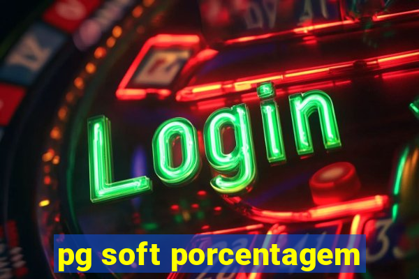 pg soft porcentagem