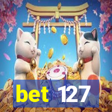 bet 127