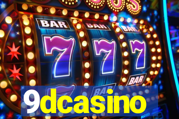 9dcasino