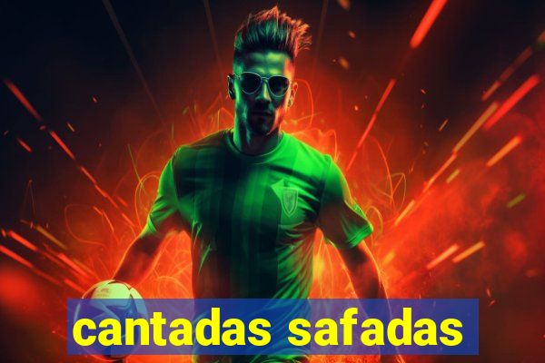 cantadas safadas