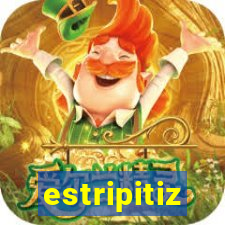 estripitiz