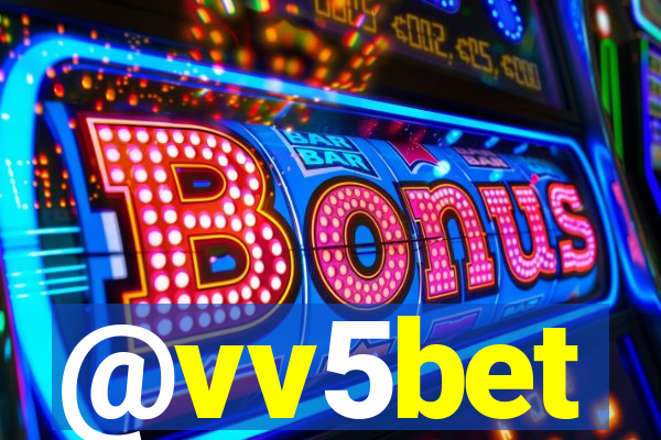 @vv5bet