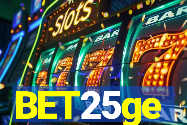 BET25ge