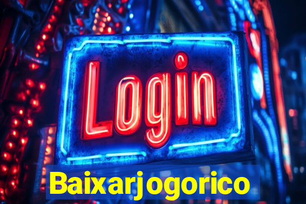 Baixarjogorico
