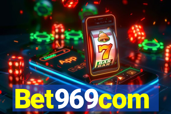 Bet969com