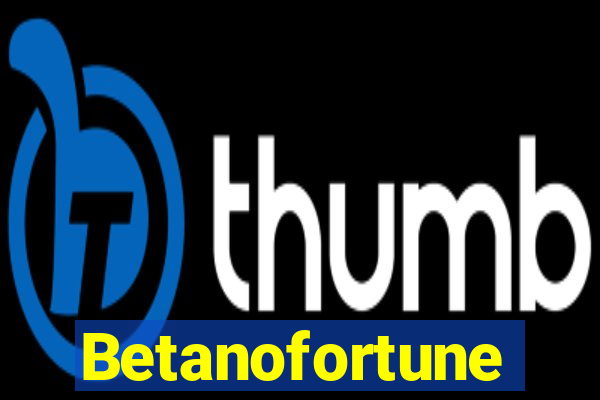 Betanofortune