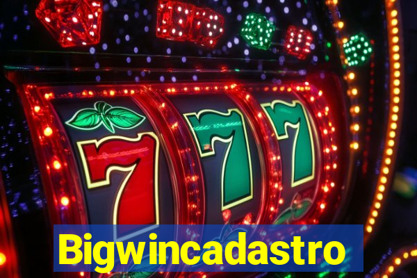 Bigwincadastro