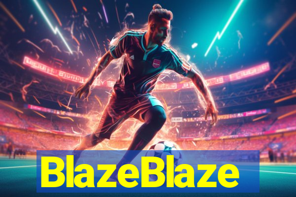 BlazeBlaze