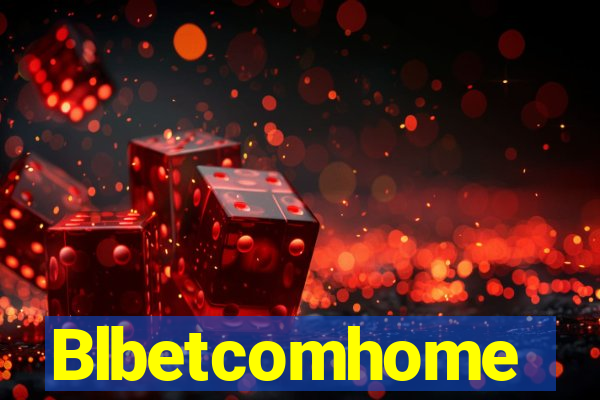 Blbetcomhome