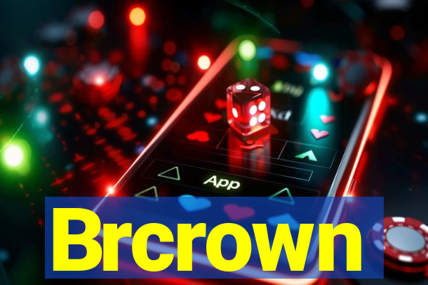 Brcrown