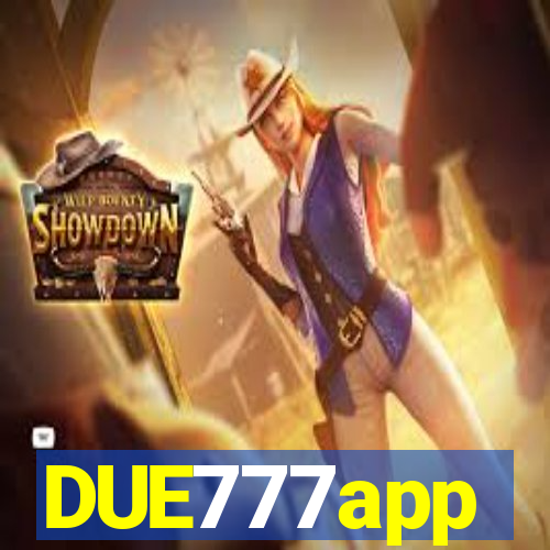 DUE777app