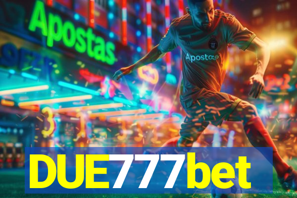 DUE777bet