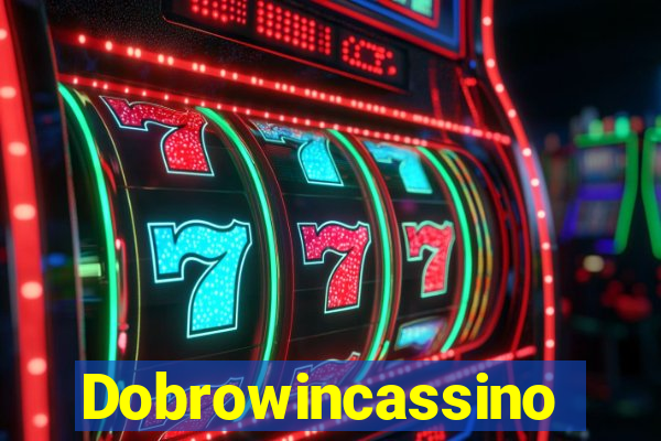 Dobrowincassino