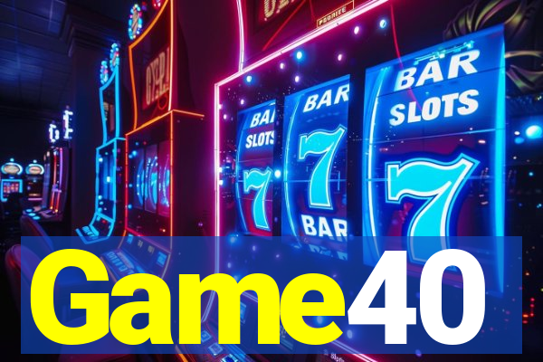 Game40