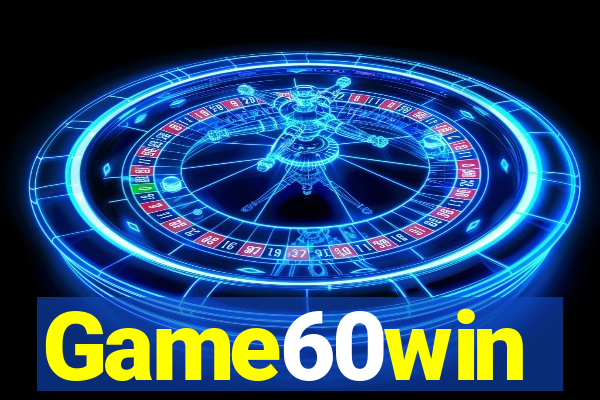 Game60win