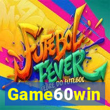 Game60win