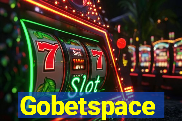 Gobetspace