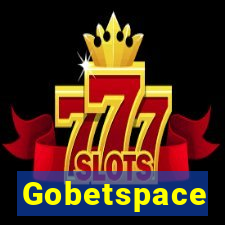 Gobetspace
