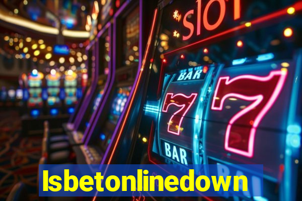 Isbetonlinedown