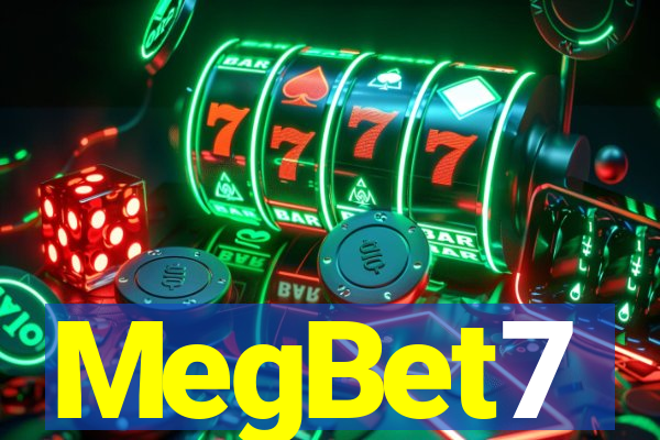 MegBet7