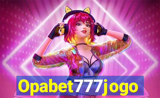 Opabet777jogo