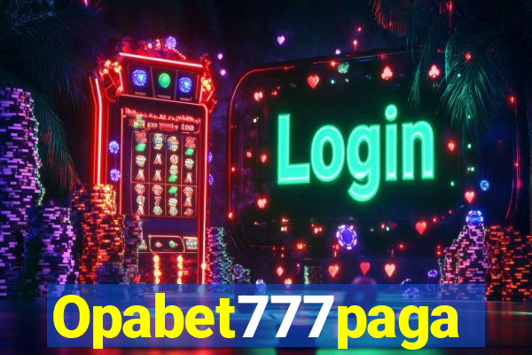 Opabet777paga