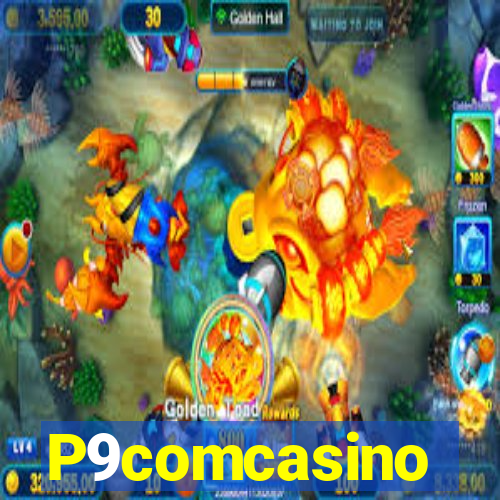 P9comcasino