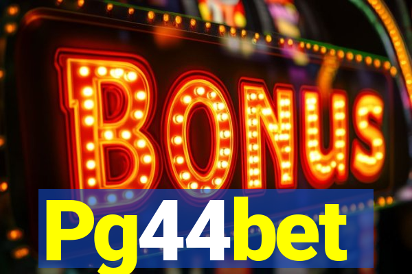 Pg44bet
