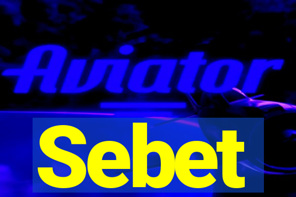 Sebet