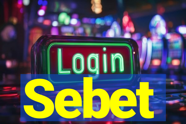 Sebet