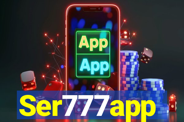 Ser777app