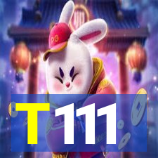 T111
