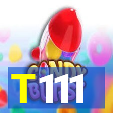 T111