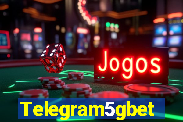 Telegram5gbet
