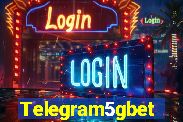 Telegram5gbet