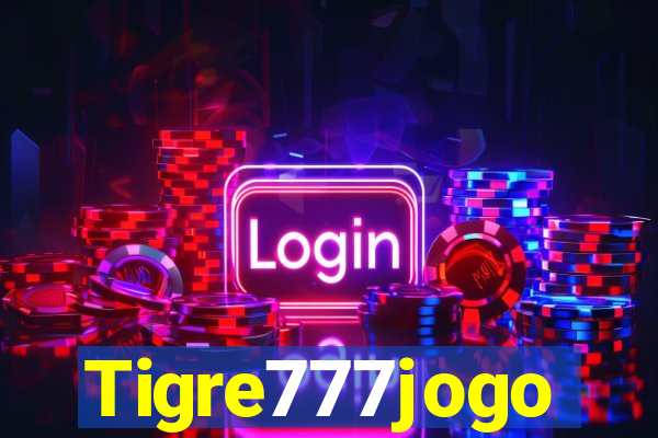 Tigre777jogo