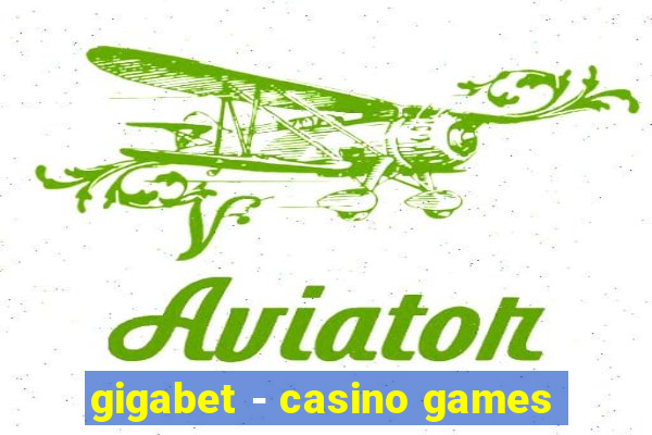 gigabet - casino games