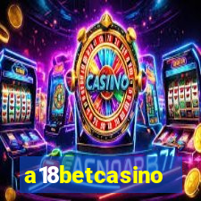 a18betcasino