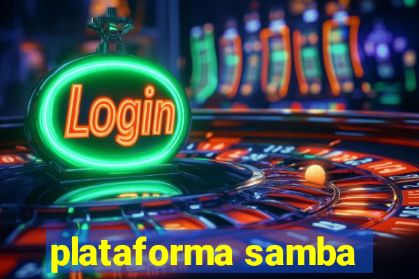 plataforma samba