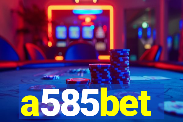 a585bet