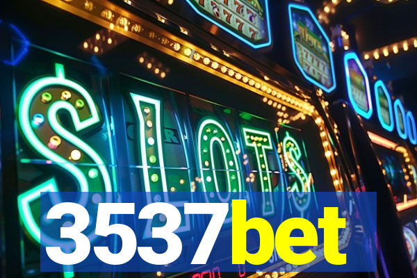 3537bet