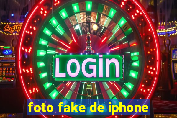 foto fake de iphone