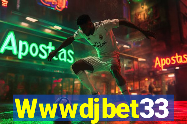 Wwwdjbet33