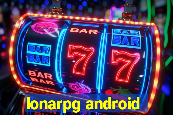 lonarpg android