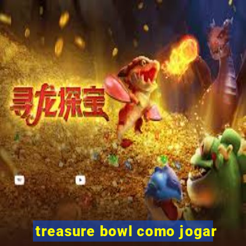 treasure bowl como jogar