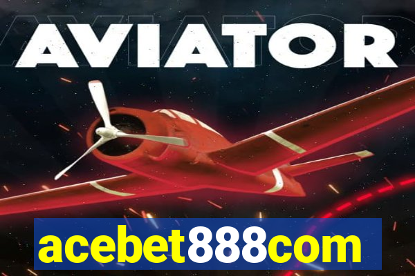 acebet888com