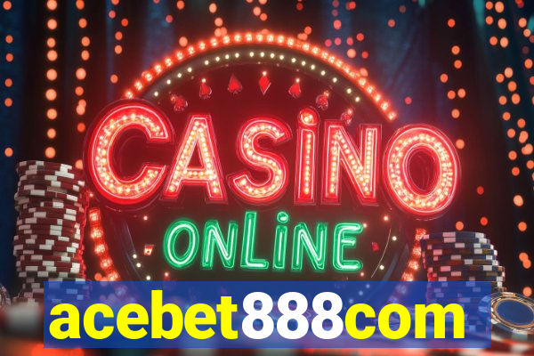 acebet888com