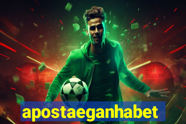 apostaeganhabet