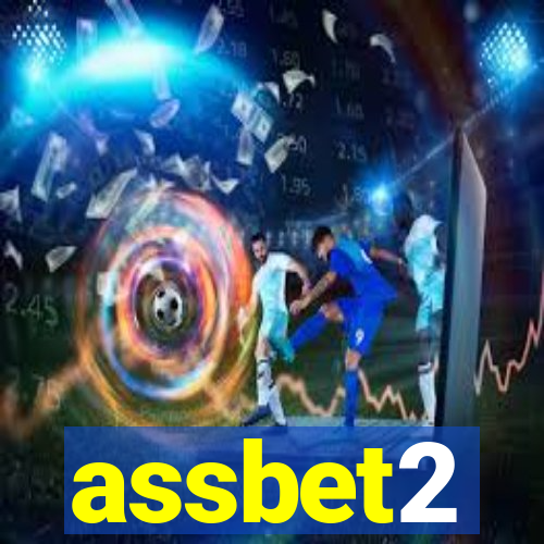 assbet2